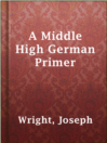 Imagen de portada para A Middle High German Primer
